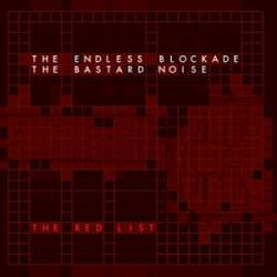 The Endless Blockade : The Red List The Endless Blockade : The Red List